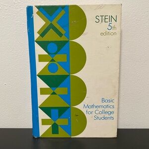 Basic Mathematics For College Students Book Stein 5th Edition Hardcover 1974